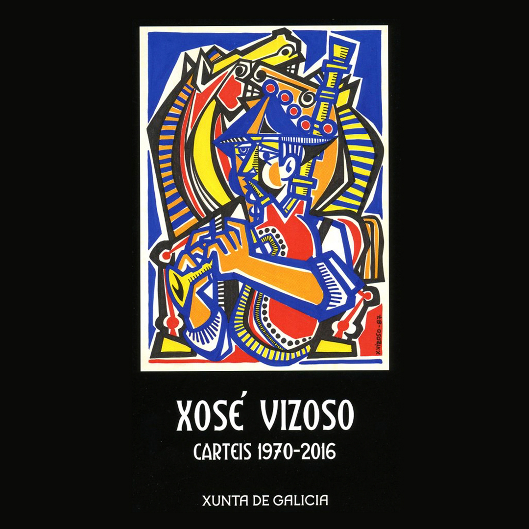 Xosé Vizoso exposición carteis 1970 - 2016